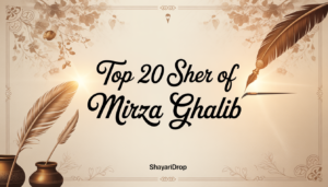 Top 20 sher of Mirza Ghalib