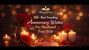 50+ Best Trending Anniversary Wishes For Husband From Wife